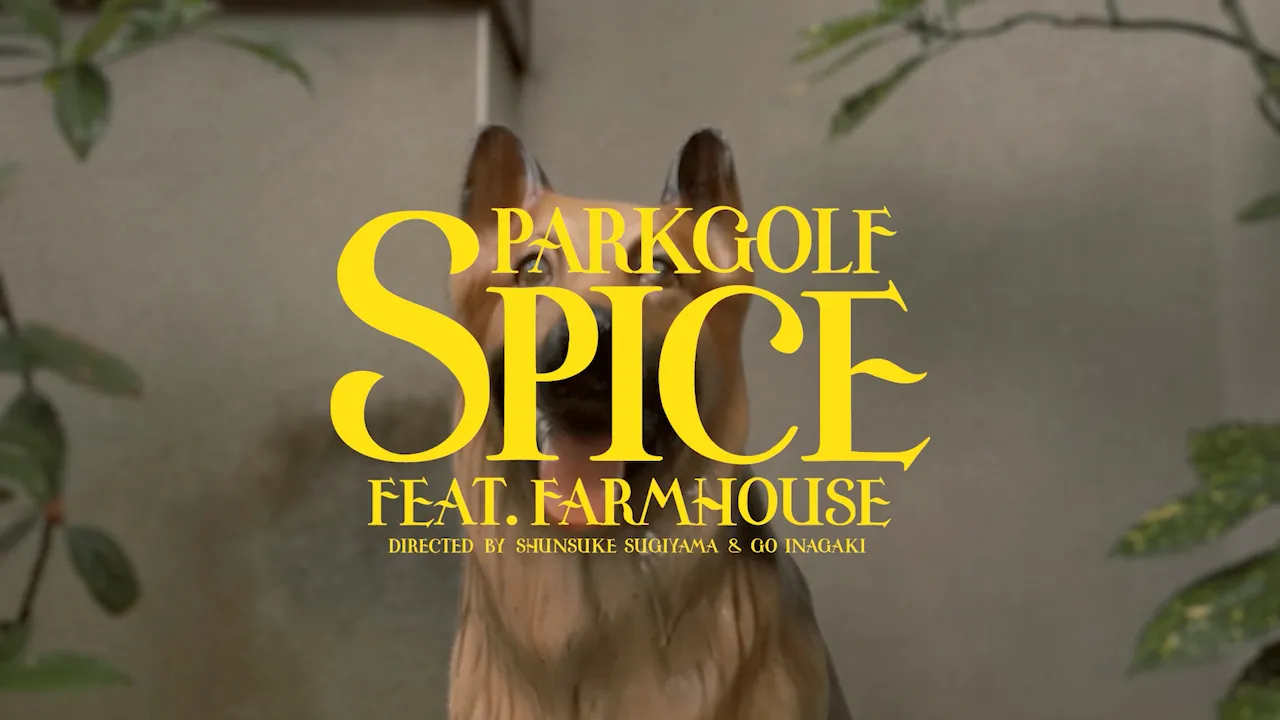 SPICE feat. FARMHOUSE - PARKGOLF